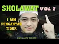 Download Lagu INSOMNIA ?? SHOLAWAT 1 JAM PENGANTAR TIDUR VOL 1 |Asep Bruder