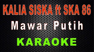 Mawar Putih (Kentrung) - Cover Kalia Siska ft SKA 86 | LMusical