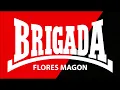 Brigada Flores Magon - Eux Contre Nous