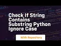 check if string contains substring python ignore case