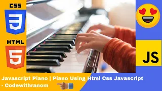 Javascript Piano Piano Using Html Css Javascript - Codewithranom