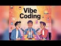 Vibe Coding Future without code
