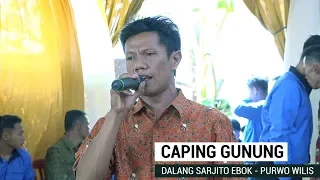 caping gunung cengkok pelog dalang sarjito ebok purwo wilis