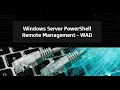 04-Windows-Server-Remote-Management PS - WAD