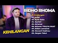Download Lagu RIDHO RHOMA \u0026 SONET2 BAND - KEHILANGAN - GULALI - RANA DUKA || DANGDUT KLASIK TERPOPULER 2025