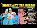 Lagu SHOLAWAT TERMERDU 2023,FULL ALBUM TERBARU GANDRUNG NABI 2023