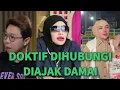 GEGER GEDEN!🔥DOKTER DETEKTIF UNGKAP COBA DIHUBUNGI UNTUK DAMAI. BEGINI TANGGAPAN DOKTIF