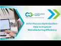 AI for Process Optimization How to Improve Manufacturing Efficiency