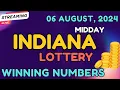Indiana Midday Lottery Results For - 06 Aug 2024