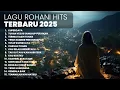 Download Lagu KUMPULAN LAGU ROHANI HITS TERBARU | PLAYLIST TERBARU 2025 LAGU ROHANI