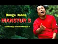 Download Lagu Bunga Dahlia - Mansyur S. Lyrics