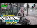 DJ SHOLAWAT YA TARIM BASS JEDUK FULL HOREG VIRAL TIKTOK - ROUF MUSIC CHANNEL