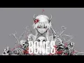 Download Lagu Nightcore-Bones-Imagine Dragons (lyrics)