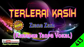 Download [❤NEW] Terlerai Kasih by Ziana Zain [Original Audio-HQ] | Karaoke Tanpa Vokal MP3