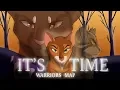 Lagu It's Time | Complete Warriors PMV MAP