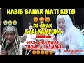 Download Lagu Habib BAHAR Kena Skak Kyai Kampung 😡. Ngaji \u0026 Sholawat Kh Ahmad Nuryanto Pati Mbah Moden Gendeng