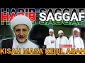 Download Lagu HABIB SAGGAF || Kisah Masa Kecil Abah Sampai Mengajar