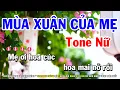 Download Lagu Karaoke Mùa Xuân Của Mẹ - Tone Nữ Nhạc Sống Dễ Hát | Huỳnh Lê