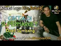 Lagu Lagu lawas yang paling banyak dicari ][ Cinta Di Supermarket ~ Doel Sumbang ][ Lagu hits terbaik