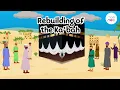 Download Lagu Rebuilding of Kabah  | The story of Prophet Muḥammad | Deenee | Islamic stories for kids