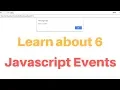 Learn about 6 common JavaScript Events under 4 min
