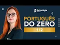 Lagu Português do Zero com a ProfªJanaina Arruda - Parte 1