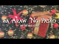 Lagu ABS-CBN Music All Stars - Sa Araw ng Pasko (Official Lyric Video)