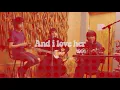 Grupo Help -  And I love her (live session)