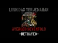 Download Lagu Betrayed - Avenged Sevenfolda (lirik terjemahan)