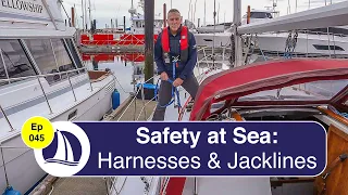 Ep 45: Harnesses, Tethers & Jacklines