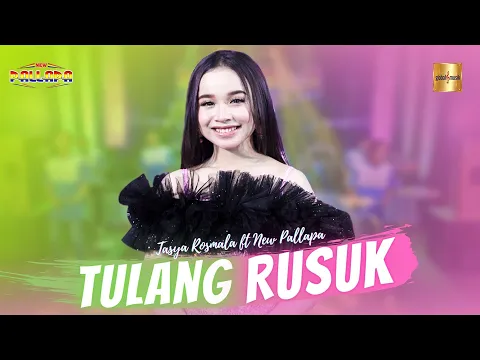 Download MP3 Tasya Rosmala ft New Pallapa - Tulang Rusuk (Official Live Music)