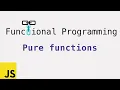 Functional Programming Pure functions