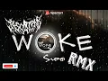 WOKE SIDO RMX