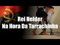 Download Lagu Rei Helder - Na Hora Da Tarrachinha
