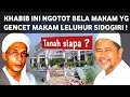 Download Lagu ABUBAKAR ASSEGAF NGOTOT BELA MAKAM YG GENCET MAKAM LELUHUR SIDOGIRI.. LAH TANAH SIAPA??! 