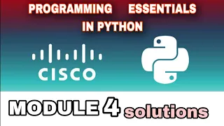 PROGRAMMING ESSENTIALS IN PYTHON MODULE 4 ANSWERS l CISCO l PYTHON CISCO l