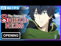 Download Lagu The Rising of the Shield Hero Opening | 4K | 60FPS | Creditless |