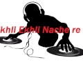 Download Lagu ==EKLI EKLI NACHE RE DJ==