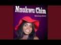 Download Lagu Nnukwu chim