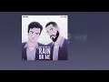 Rain On Me - SarpDansh ft. Fotty Seven (prod. ISHAAN) 