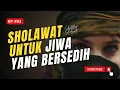 Download Lagu ✅ LEPASKAN SEDIHMU ❤ SHOLAWAT LAWKANA BAINANAL HABIB 1 JAM FULL  |  MAULID NABI | SHOLAWAT NABI