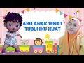 Download Lagu Aku Anak Sehat | Tubuhku Kuat (Lirik) - Ciptaan AT Mahmud | Vocal Shema (Lagu Posyandu)