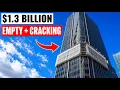 Inside NYC s 1 3 Billion Empty Cracking Skyscraper
