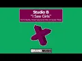 Studio B - I See Girls (Tom Neville Crazy Legs Remix) | Official Audio