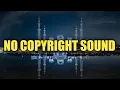 Download Lagu music ARABIC bikin merinding | musik arab no copyright sound