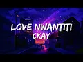 Download Lagu CKay - Love Nwantiti (Lyrics)......
