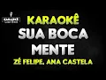 SUA BOCA MENTE - Zé Felipe, Ana Castela | You’re Still the One (Karaokê Version)