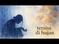 Download Lagu Tersisa di Hujan - Ayunda Laras