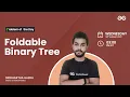 Foldable Binary Tree Problem of the Day 22 Siddharth Hazra