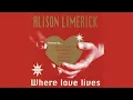 Alison Limerick - Where Love Lives (Dancing Divaz Club Mix - Official Audio)